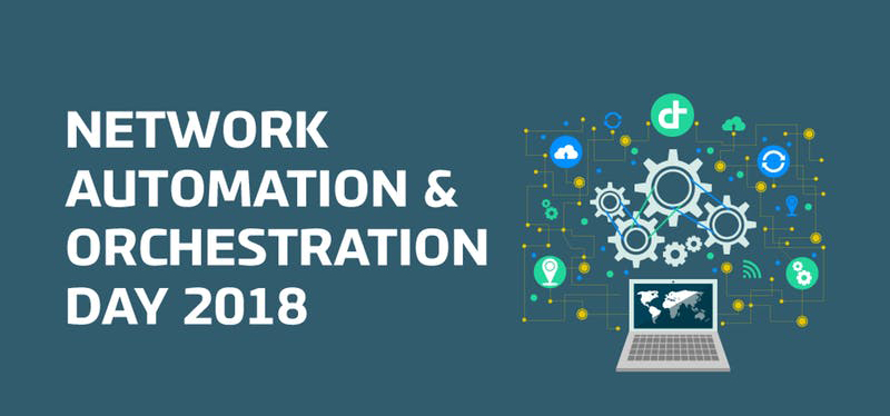 Jumpstart Your Network Automation Journey at Devoteam’s Network Automation & Orchestration Day 2018