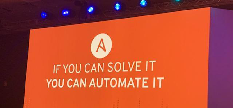 5 Key Network Automation Takeaways From AnsibleFest 2018