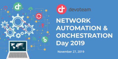 Network Automation & Orchestration Day 2019
