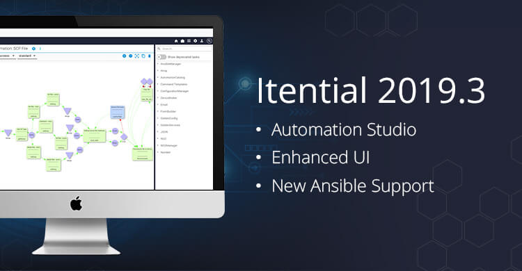 Itential 2019.3 Automation Studio, Enhanced UI, New Ansible Support & More