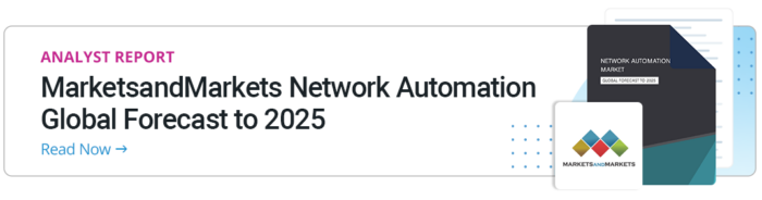 MarketsandMarkets Network Automation Global Forecast to 2025