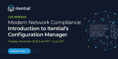 Modern Network Compliance: Introduction to Itential’s Configuration Manager