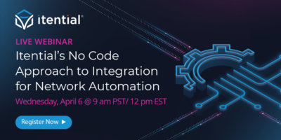 Itential’s No-Code Approach to Integration for Network Automation