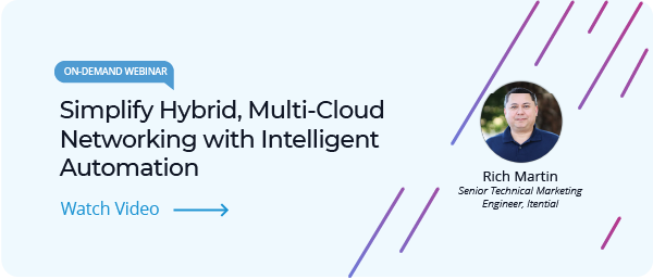 watch an on-demand on simplifying hybrid, multi-cloud networking with intelligent automation with itential