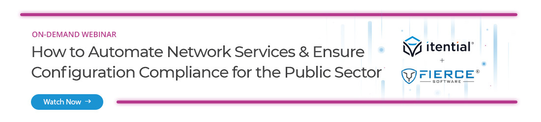 watch an ondemand webinar on how to automate network services and ensure configuration compliance for the public sector