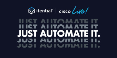 Just Automate It: Itential to Showcase its  Network Automation Platform at Cisco Live 2022