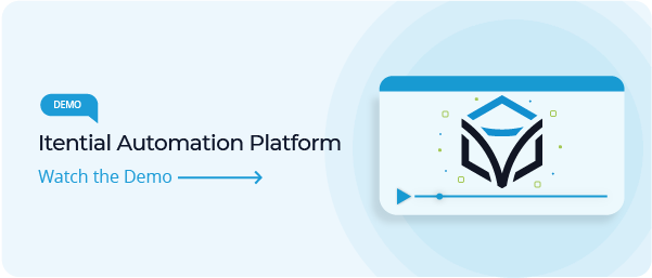 watch a demo video of the itential automation platform solution features and capabilities for automated network operations