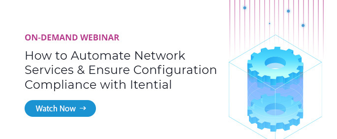 watch an on-demand webinar how to automate network services & ensure network configuration compliance with itential automation