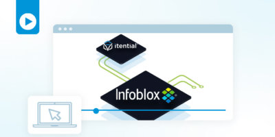 Integrating Infoblox with Itential for Rapid Automation of DDI Management
