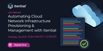 Automating Cloud Network Infrastructure Provisioning & Management with Itential