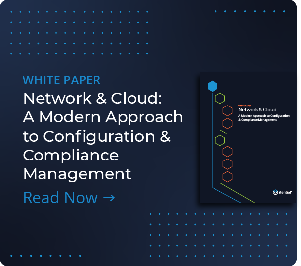 White paper: network & Cloud a Modern Approach to Configuration & Compliance Management