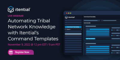 Automating Tribal Network Knowledge with Itential’s Command Templates