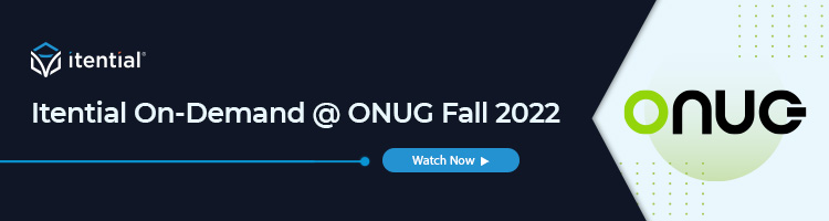 Itential On-Demand at ONUG Fall 2022