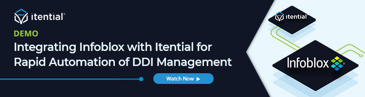 DEMO: Integrating Infoblox with Itential for Rapid Automation of DDI Management