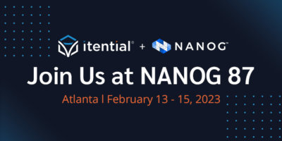 Join Itential at NANOG 87