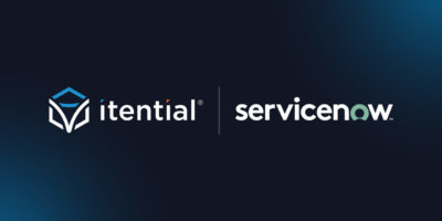 Itential Debuts ServiceNow Application to Enable Cloud-Like Service Delivery for Infrastructure Changes