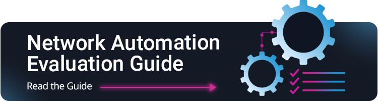Network Automation Evaluation Guide Read the Guide