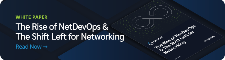 The Rise of NetDevOps & The Shift Left for Networking