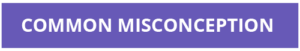 Common Misconception - Stage 2 Common Misconception - Stage 2
