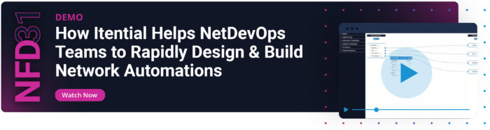 How Itential Helps NetDevOps Teams to Integrate Network Automations with their Entire IT Ecosystem | NFD31