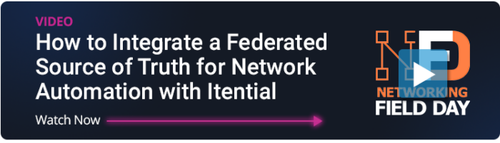 How to Integrate a Federated Source of Truth for Network Automation with Itential (NFD 27)