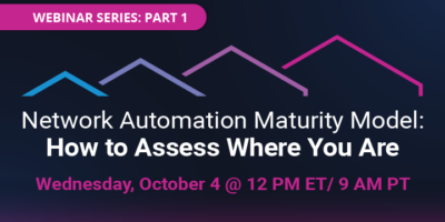 Introduction to the Network Automation Maturity Model: How to Assess Where You Are