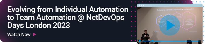 Evolving from Individual Automation to Team Automation @ NetDevOps Days London 2023