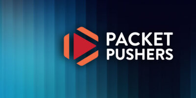 Packet Pushers: From Automation to Orchestration for a FinTech Network
