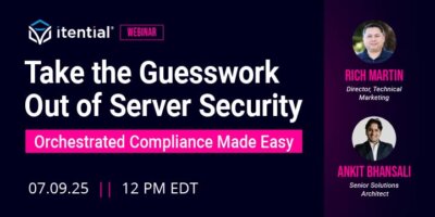Take the Guesswork Out of Server Security: Orchestrated Compliance Made Easy