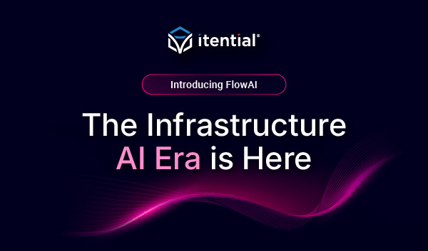 Itential FlowAI introduced to enable the Infrastructure AI Era for trusted AI-driven automation.