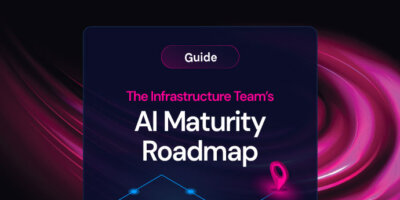 The Infrastructure Team’s AI Maturity Roadmap