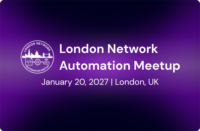 London Network Automation Meetup logo and title taking place January 20, 2027 in London, UK